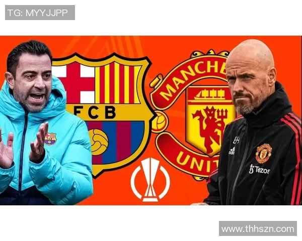 巴萨与尤文历史交锋战绩分析及未来展望