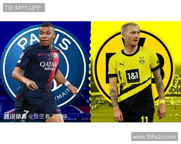 巴黎圣日尔曼与多特蒙德全场精彩对决回顾与分析